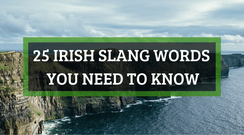 25 parole gergali irlandesi da conoscere