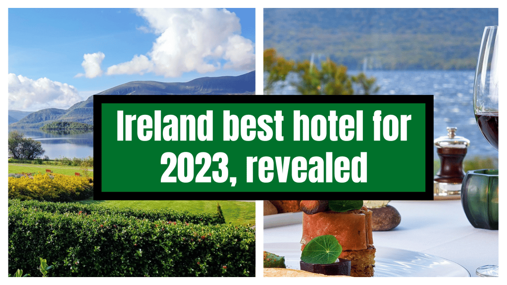 Το καλύτερο ξενοδοχείο της Ιρλανδίας για το 2023, που αποκαλύφθηκε